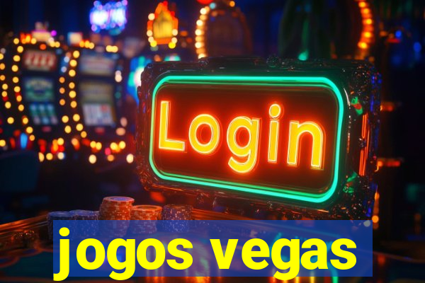 jogos vegas