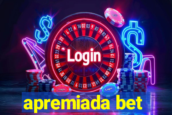 apremiada bet