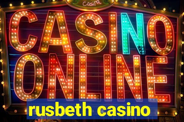 rusbeth casino