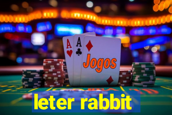 leter rabbit