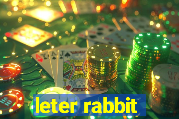 leter rabbit