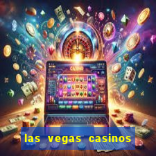 las vegas casinos slot machines