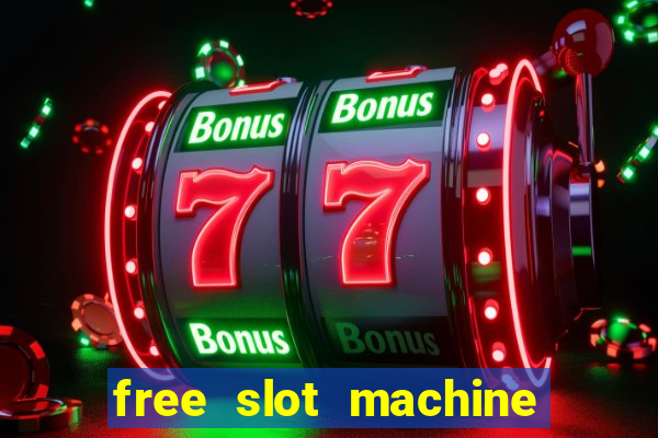 free slot machine games casino