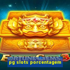 pg slots porcentagem