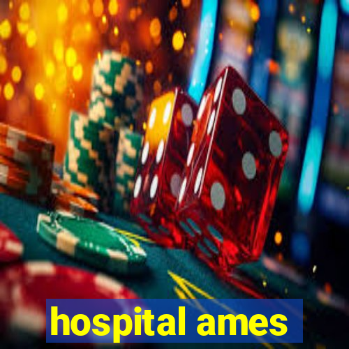 hospital ames