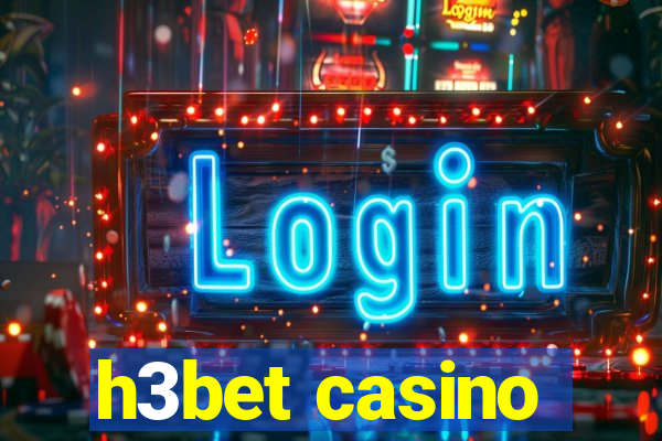 h3bet casino