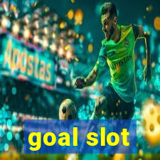 goal slot