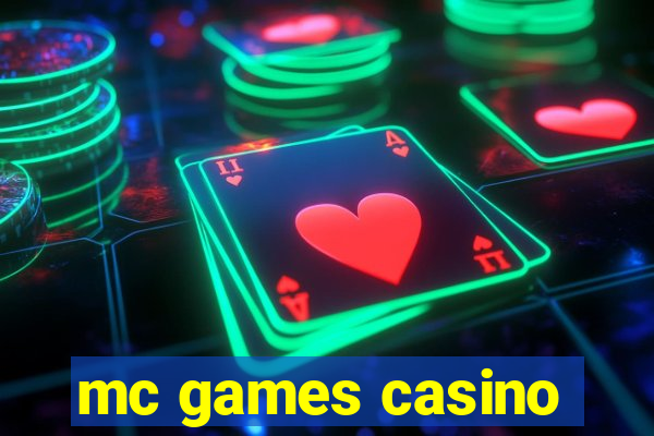 mc games casino