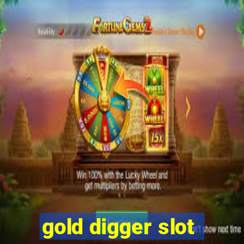 gold digger slot