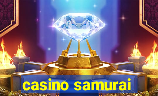 casino samurai