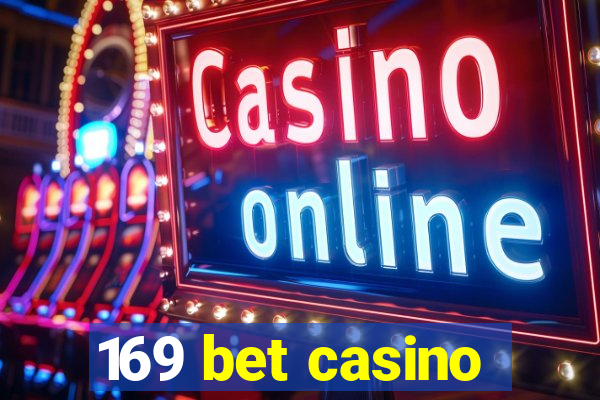 169 bet casino