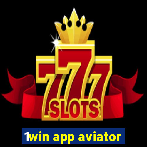 1win app aviator