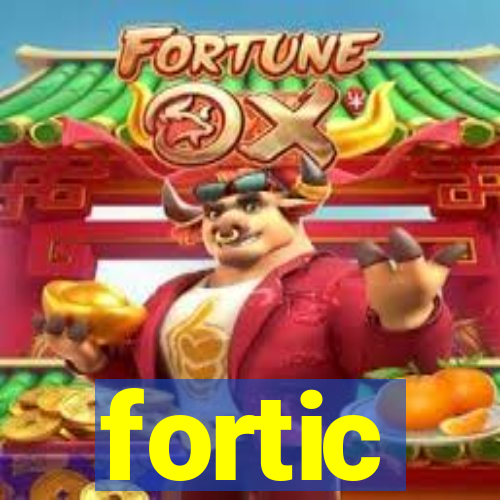 fortic