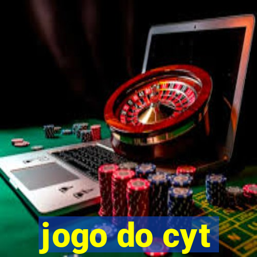 jogo do cyt