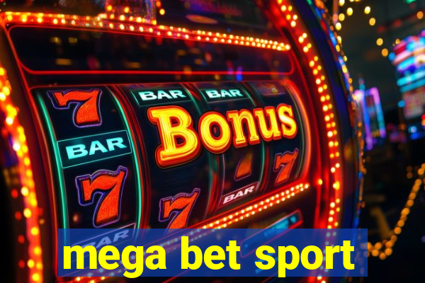 mega bet sport