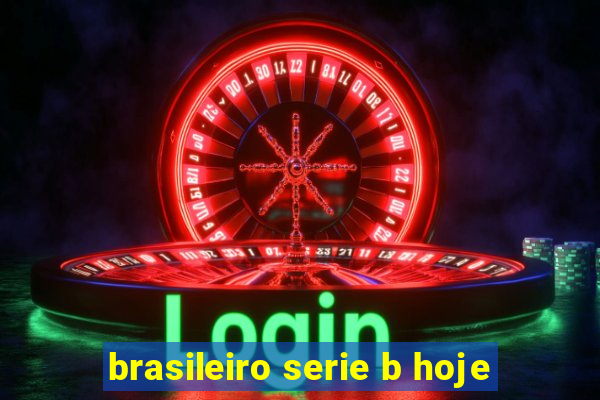 brasileiro serie b hoje