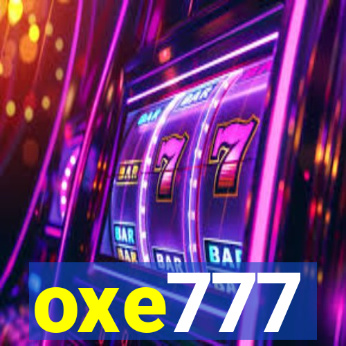 oxe777