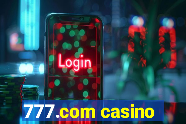 777.com casino