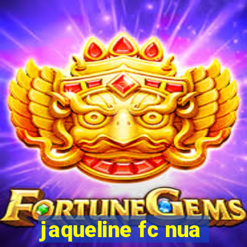 jaqueline fc nua