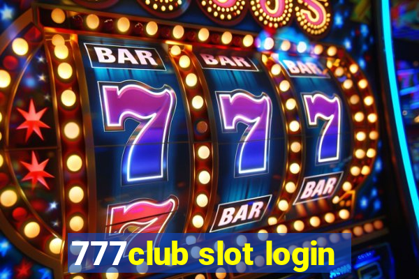 777club slot login