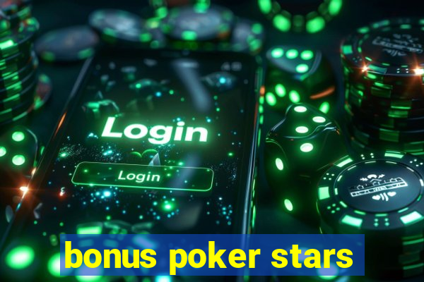 bonus poker stars