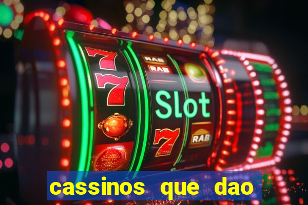 cassinos que dao bonus sem deposito