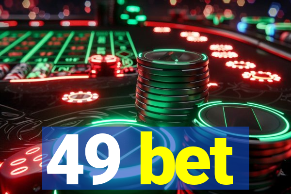 49 bet