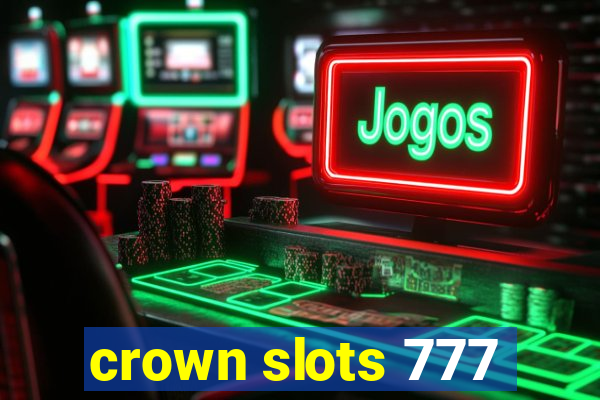 crown slots 777