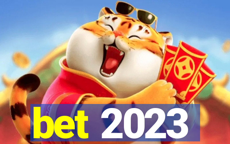 bet 2023