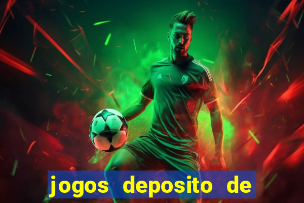 jogos deposito de 1 real