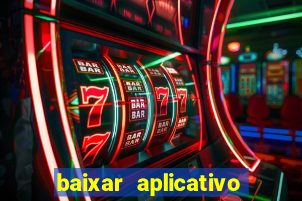 baixar aplicativo pix bet