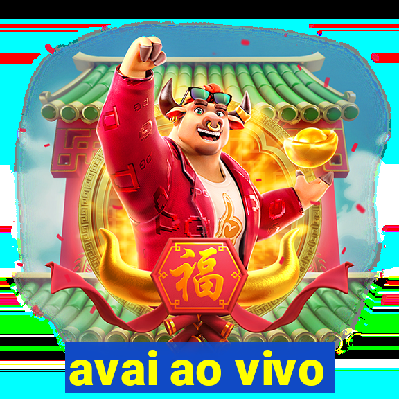 avai ao vivo