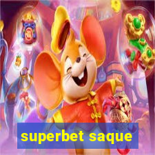 superbet saque