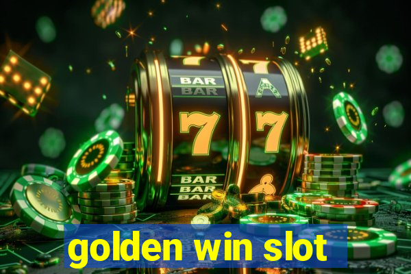 golden win slot