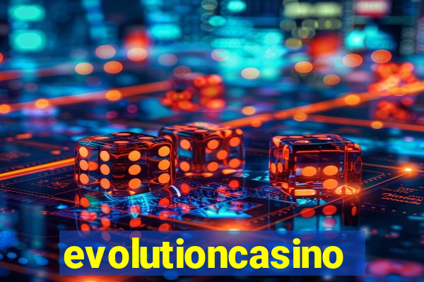 evolutioncasino