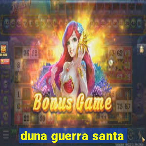 duna guerra santa