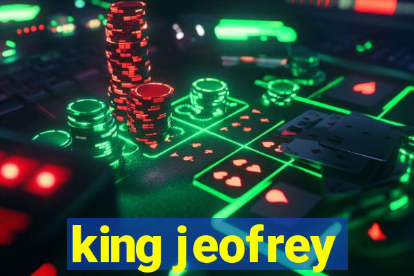 king jeofrey