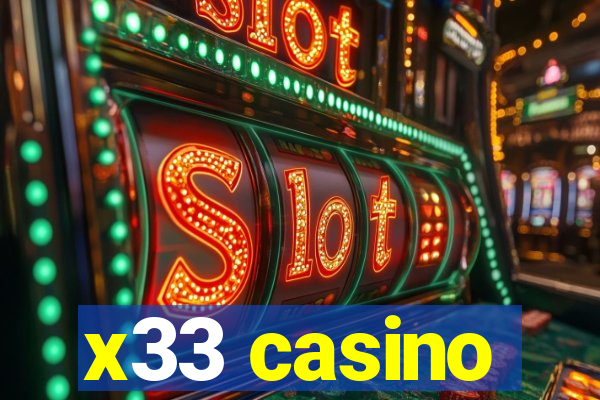 x33 casino