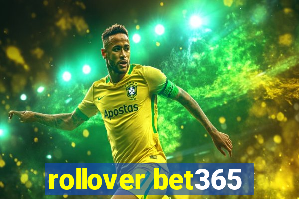 rollover bet365