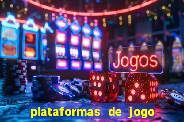 plataformas de jogo que pagam