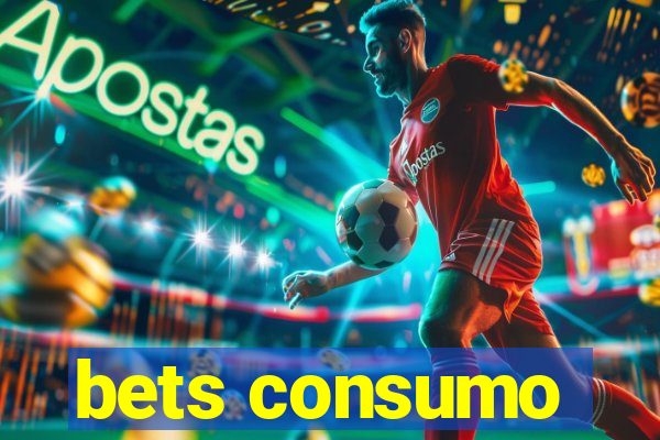 bets consumo