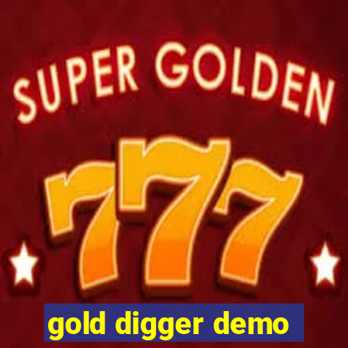 gold digger demo