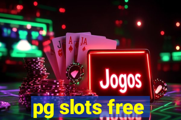 pg slots free