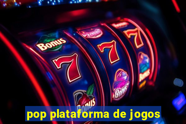 pop plataforma de jogos