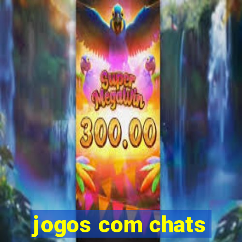 jogos com chats