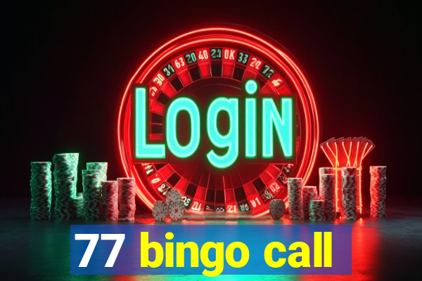 77 bingo call