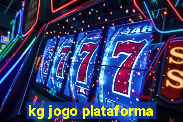 kg jogo plataforma