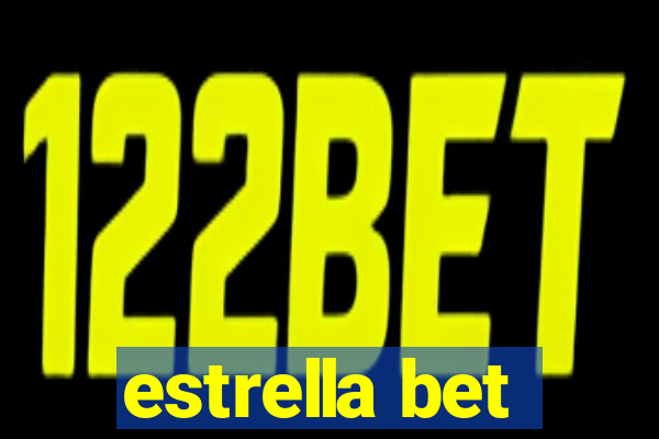 estrella bet