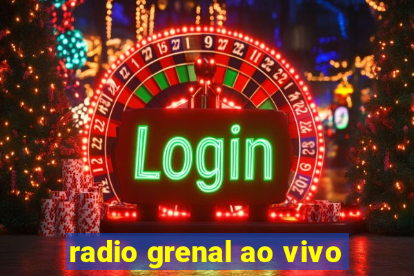 radio grenal ao vivo