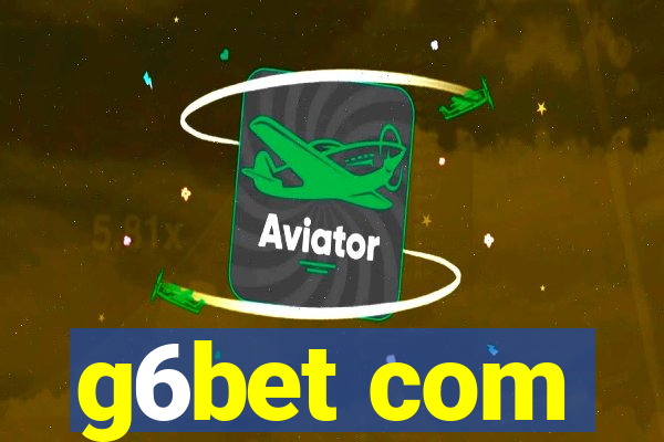 g6bet com